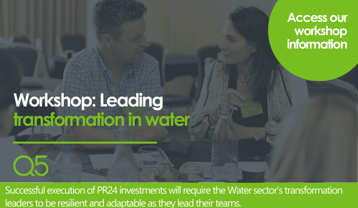 Workshop: Leading transformation in water